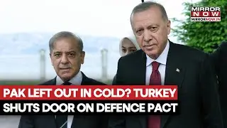 Turkey Betrays Pakistan? Sharif's 'Islamic NATO' Dream Shattered As Ankara Rejects Defence Pact
