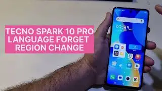 Tecno Spark 10 pro Language And Region Change Forget