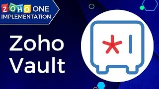 Zoho One implementation. Part 3: Zoho Vault