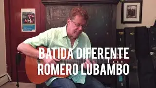 Batida Diferente | Romero Lubambo
