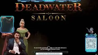 ALIENERD JOGANDO DEADWATER SALOON #1 [PT-BR/ENG] - PATROCINADO POR CREATIVEFORGE GAMES