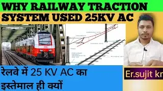 Why 25kv is Used in Railway Traction System | Hindi |