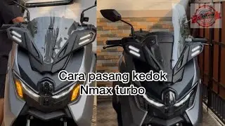 Cara pasang kedok nmax turbo neo dan tipe s by ghanicustom