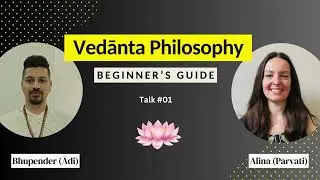 Vedanta Philosophy: Beginner's Guide | What is Vedanta? Major Sub-Schools & Sources Explained