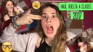 QUE HAY EN MI MOCHILA?? || HAUL VUELTA A CLASES 2017