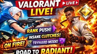 VALORANT LIVE 🔥 | Insane Clutches, Rank Push & Full Tryhard Gameplay 😈