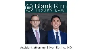 Accident attorney Silver Spring, MD - Blank Kim Injury Law