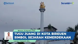 Melihat Tugu Juang di Kota Juang Bireuen, Simbol Sejarah Kemerdekaan Indonesia