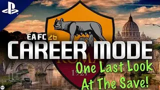 EA FC 26 | Режим карьеры | Последний подробный обзор сохранения