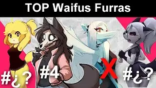 Top 10 Waifus Furros Que Me Vuelven Loco