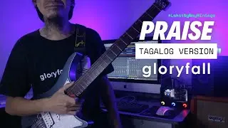'Praise' Tagalog Version by Gloryfall - Guitar Playthrough - Iah Lacsina #LahatNgMayHininga