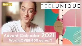 Feelunique Beauty Advent Calendar Unboxing | WORTH OVER 400 EUROS ?! | Actually Anna