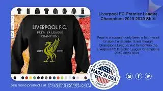 Liverpool FC Premier League Champions 2019 2020 Shirt