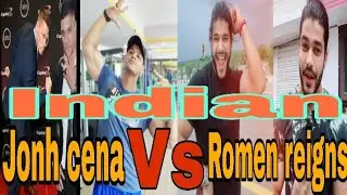 duplicate jonh cena & Romen reigns// Rupan Entertainment..