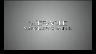 Vainglory: Miseracle Vainglory Channel