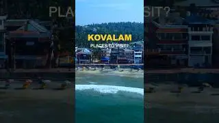Places to visit in KOVALAM, Kerala? 😍 #kovalam #poovar #kerala #youtubeshorts