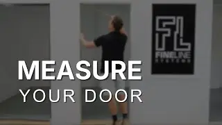 How to Measure A Door | Fineline Systems
