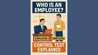Employer&ndash;Employee Relationship Explained | Control Test, Integration Test & Case Law | Labour Law