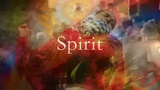 Spirit ∙ short documentary
