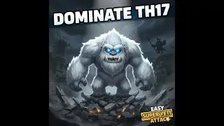 Clash of Clans TH17 Attack Strategy: Super Yeti & Yetimite Army