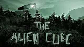 THE ALIEN CUBE ( A MYSTERIOUS UNSETTLING GAME)
