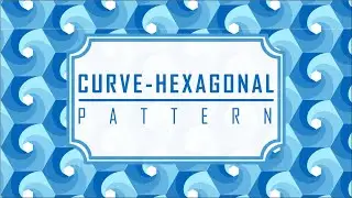 What If! Curve use in Hexagon shape for pattern || Adobe Illustrator CC