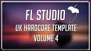 Re-Force UK Hardcore FL Studio Template Vol. 4