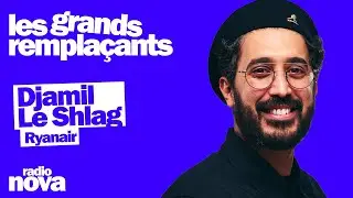 Ryanair - La chronique de Djamil Le Shlag dans 