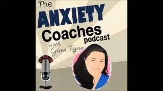 Anxiety Coaches Podcast 169: Creating Personal Space for Healing Anxiety