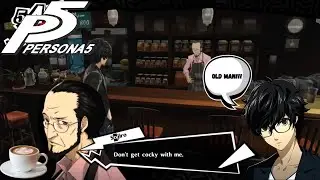 Persona 5 Royal: Getting Cocky With Sojiro