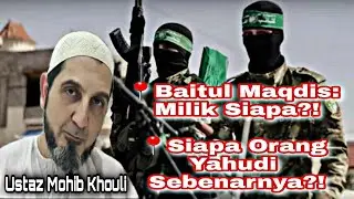 📍|14/5/21|Baitul Maqdis: Milik Siapa?! | Ustaz Mohib Khouli