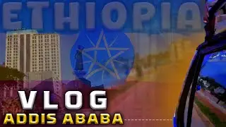 ADDIS ABABA STREET VLOG || WADOYINKA CASIMADA IToOBIYA E ADIS ABABA || VLOG 19 #salaamc91