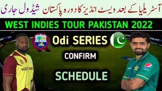 West Indies Tour Pakistan 2022 | Pak vs Wi Odi Series 2022 Schedule | Pak Team Upcoming Series
