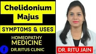 Chelidonium Majus - Symptoms,Causes & Uses for Chelidonium Homeopathic Medicine