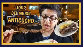 TOUR DEL MEJOR ANTICUCHO - Ariana Bolo Arce