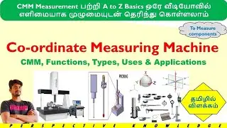 What is CMM in tamil | working principle of CMM | CMM basic parameters in tamil | gd&t | explanation