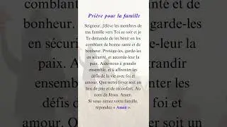 Pri&egrave;re pour la famille #catholique #chr&eacute;tiens #pri&egrave;re #france #foi #dieu #j&eacute;sus #seigneur #amour