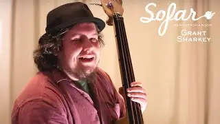 Grant Sharkey - URSS! | Sofar Southampton