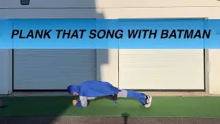 Kids Workout - Plank that Song with Batman