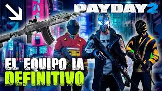 PAYDAY 2 : La MEJOR ARMA para los BOTS