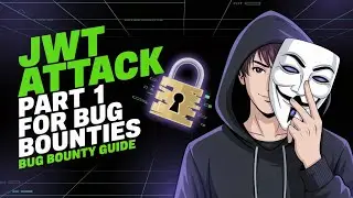 JWT Attack Part-1 | How Hackers Break JWT Tokens 🔥 | Bug Bounty Guide