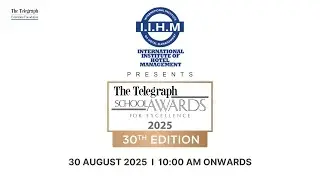 IIHM presents The Telegraph School Awards 2025  I  30th August, 2025  |  10:00 am