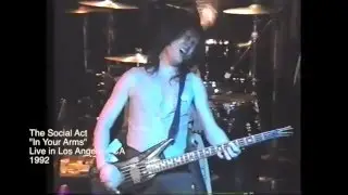 The Social Act - In Your Arms (LIVE in 1992)