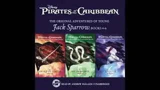 Pirates of the Caribbean: Jack Sparrow Books 4-6: The Sword of Cort&eacute;s, The Age of Bronze, and Silver