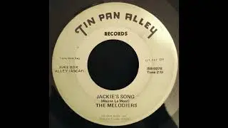 The Melodiers - Jackie's Song - song poem - Tin Pan Alley Records - Writer: Wayne La Mont
