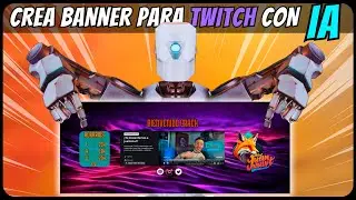 🟢C&oacute;mo hacer banner de twitch con IA // &iexcl;GRATIS!🟢