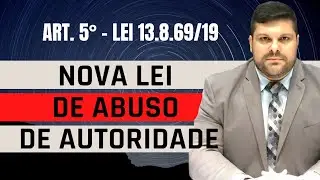 🔴 Das Penas Restritivas de Direitos: Art. 5º da Nova Lei de Abuso de Autoridade