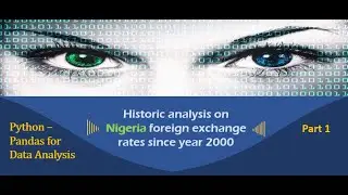 Analyzing Nigeria's Historic Foreign Exchange Rates data with Python Pandas #python #pandas #nigeria