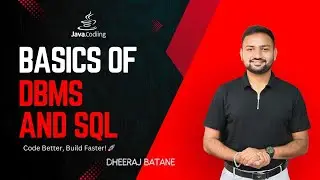Basics of DBMS and SQL 