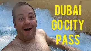 Dubai Go City Pass | Can it save you money?